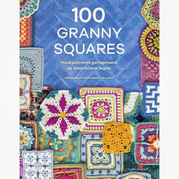 100 Granny Squares - Sarah Callard 100 Granny Squares - Sarah Callard