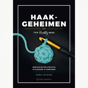 Haakgeheimen van The Knotty Boss - Anna Leyzina Haakgeheimen van The Knotty Boss - Anna Leyzina
