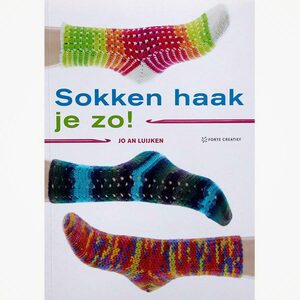 Sokken haak je zo - Jo An Luijken Sokken haak je zo - Jo An Luijken